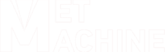 METMACHINE
